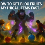 How to Get Blox Fruits Mythical Items Fast (2025 Guide)