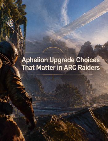 Aphelion Upgrade Choices That Matter in ARC Raider